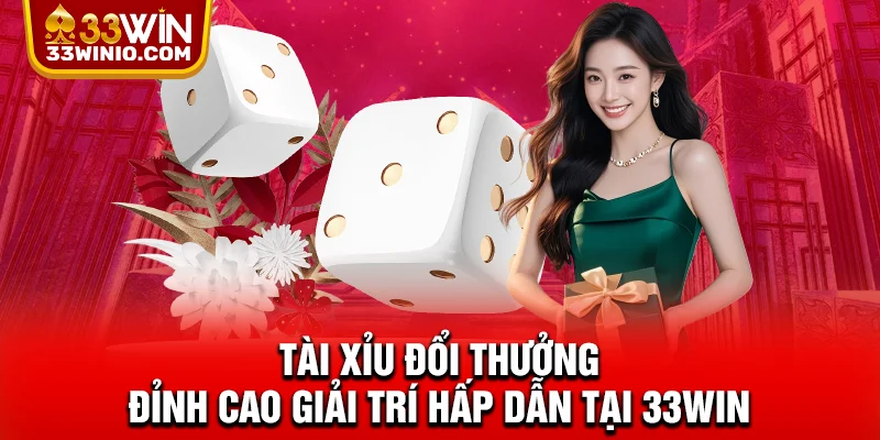 Tài xỉu đổi thưởng
