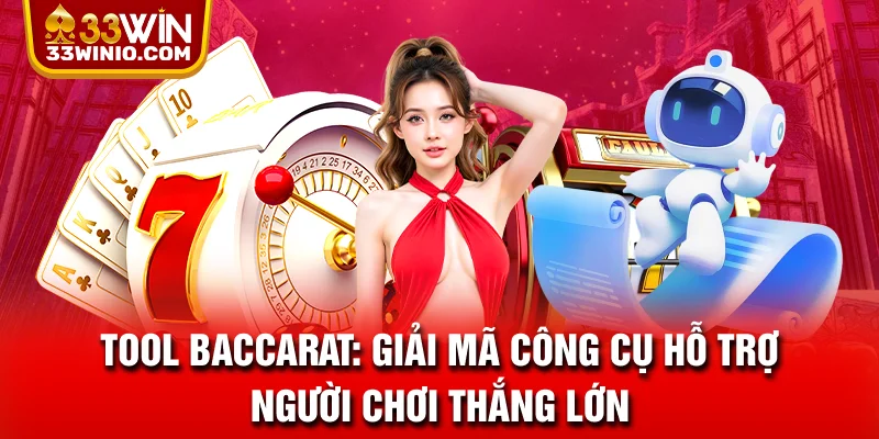 Tool Baccarat: Giải Mã Công Cụ Hỗ Trợ Người Chơi Thắng Lớn % Tool Baccarat